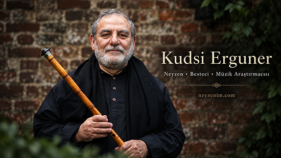Neyzen Kudsi Erguner